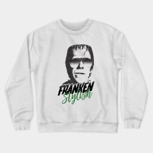 Franken-Stylish Crewneck Sweatshirt